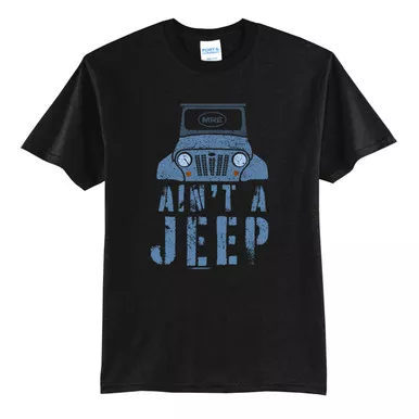 "Ain't A Jeep" M.R.E. Tee