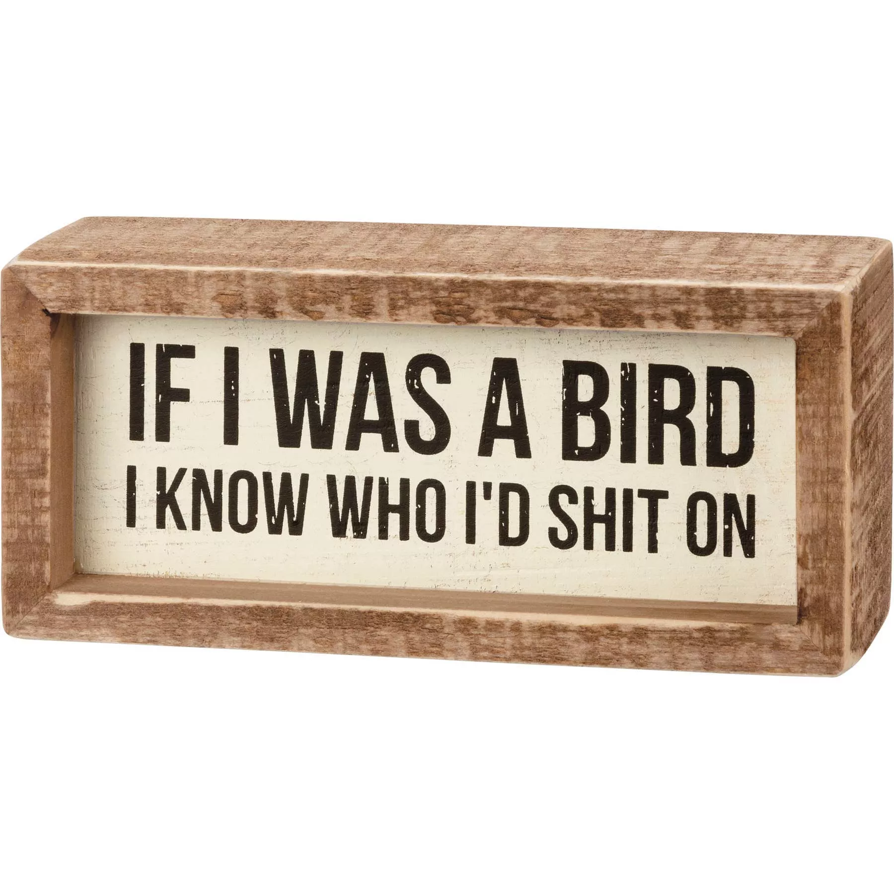 "If I Was A Bird..." Inset Box Sign