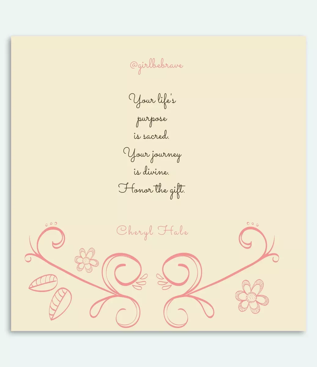Your life's purpose is sacred Quote Card